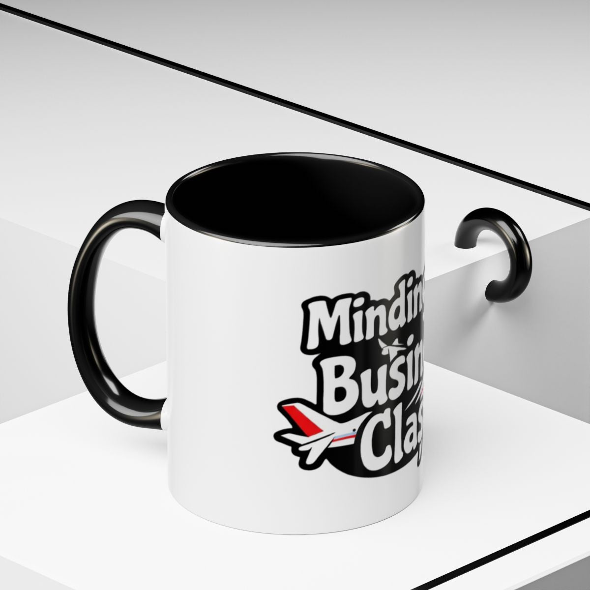 Minding My Business Class Accent Coffee Mug — Pilot Aviation Travel Gift (11/15oz)