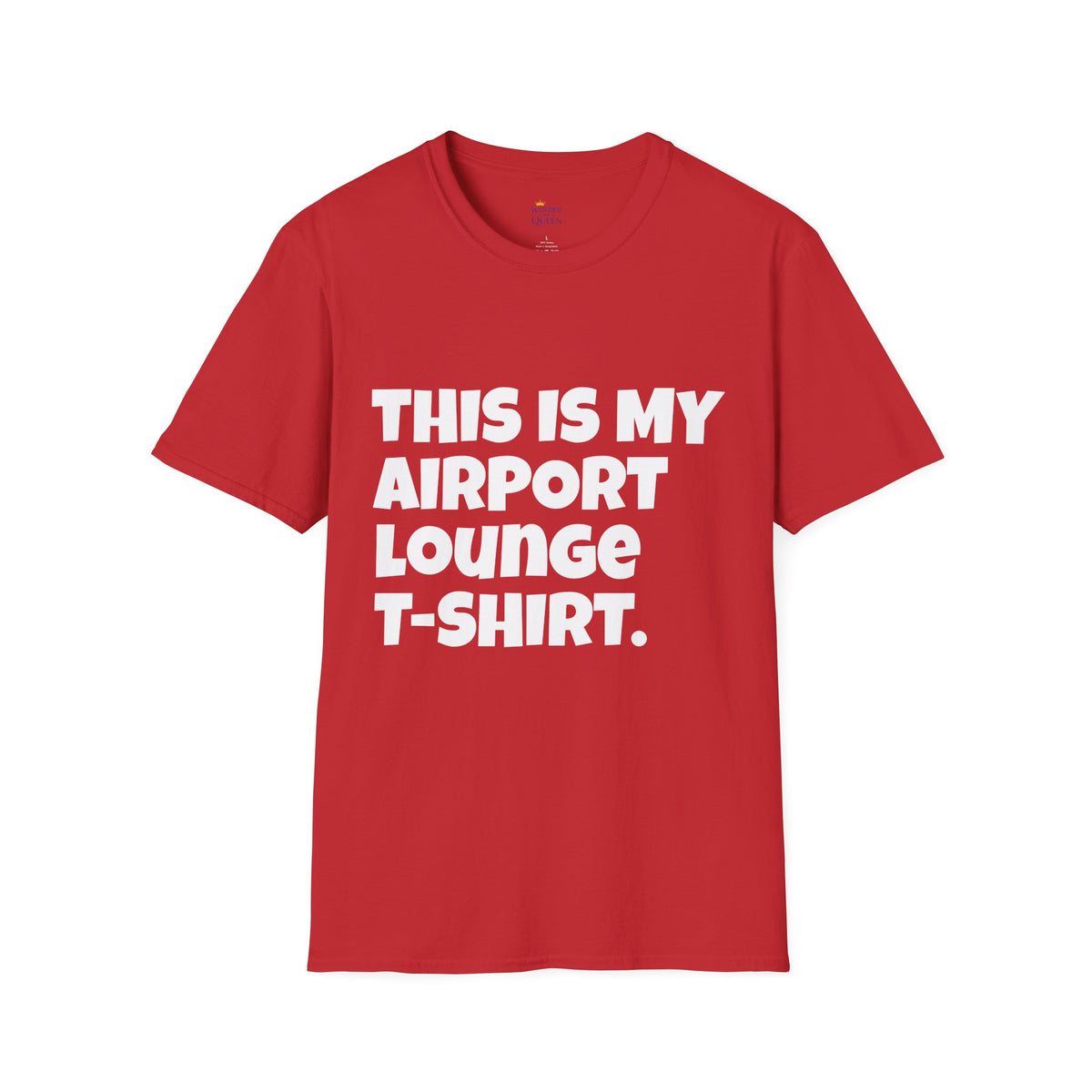 Airport Comfort Unisex T-Shirt