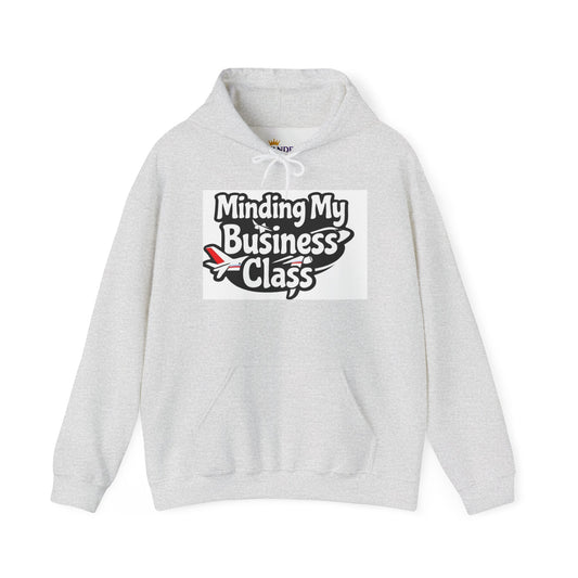 Minding My Business Class Hoodie