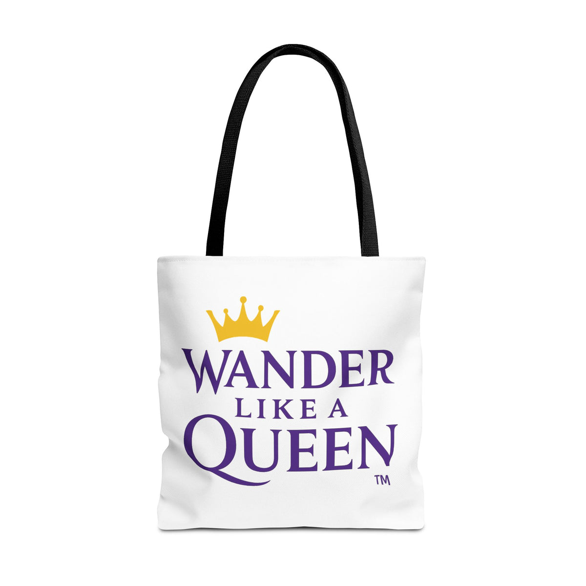 Wander Like a Queen Tote Bag, Motivational Shoulder Bag, Eco-Friendly Carryall, Gift for Travelers, Stylish Shopping Tote
