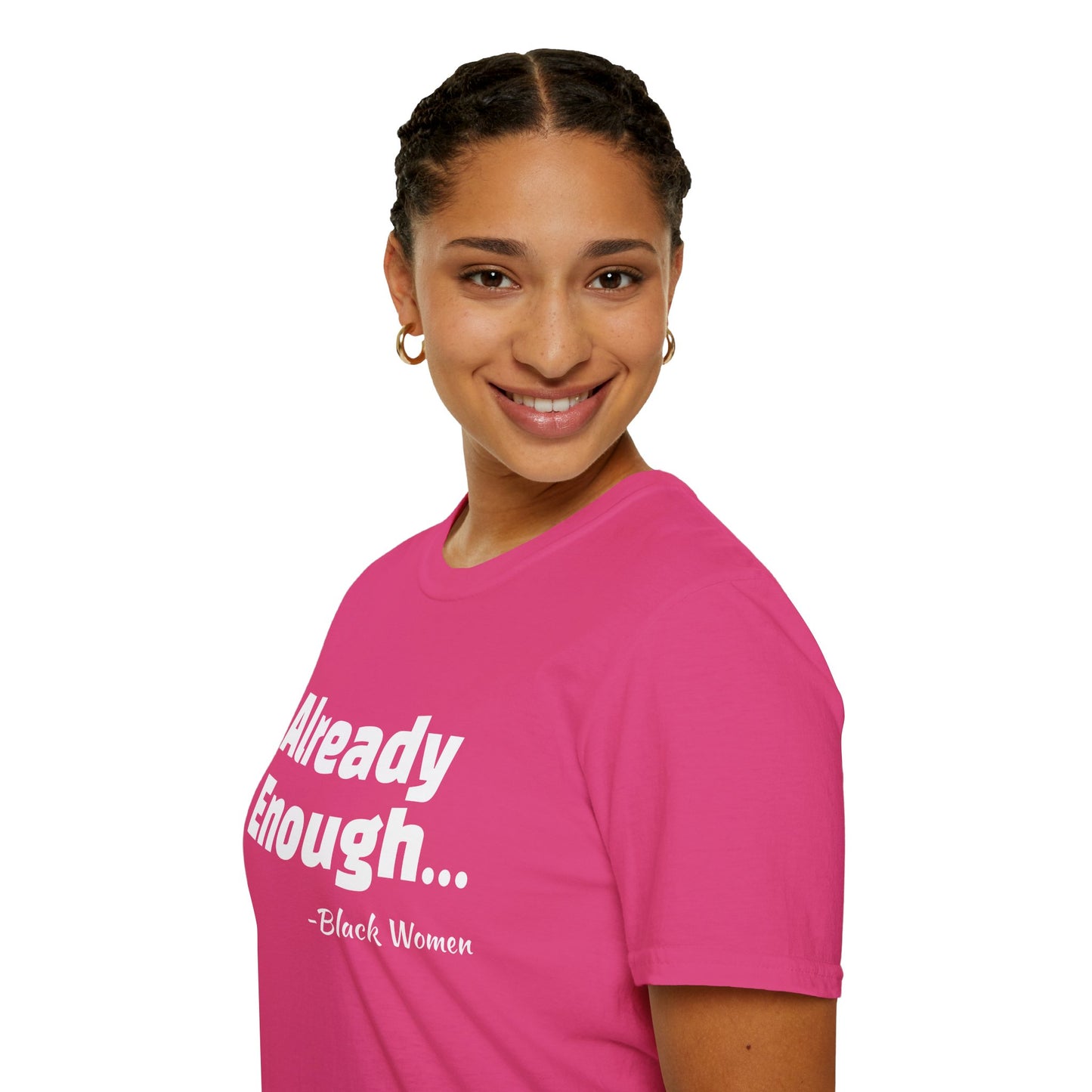 Bold Black Women Unisex T-Shirt - I'm Already Enough