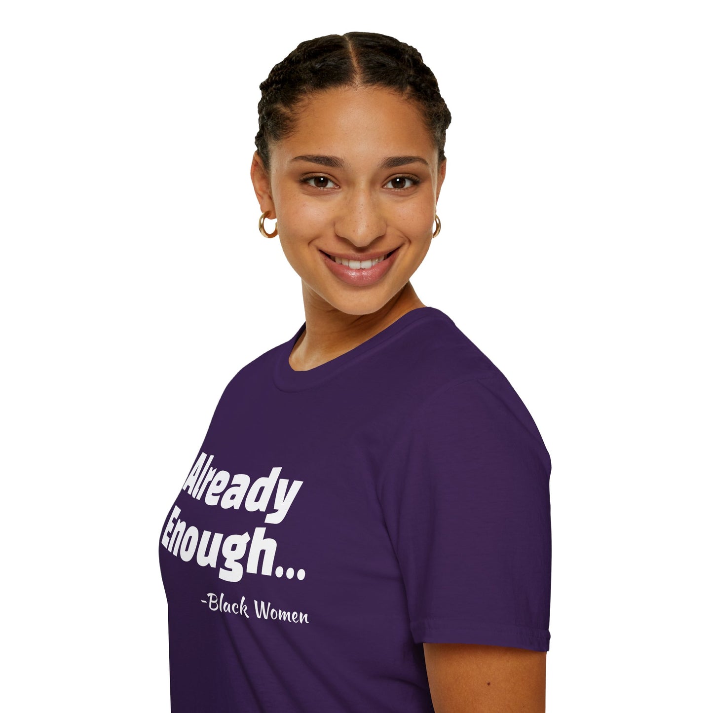 Bold Black Women Unisex T-Shirt - I'm Already Enough