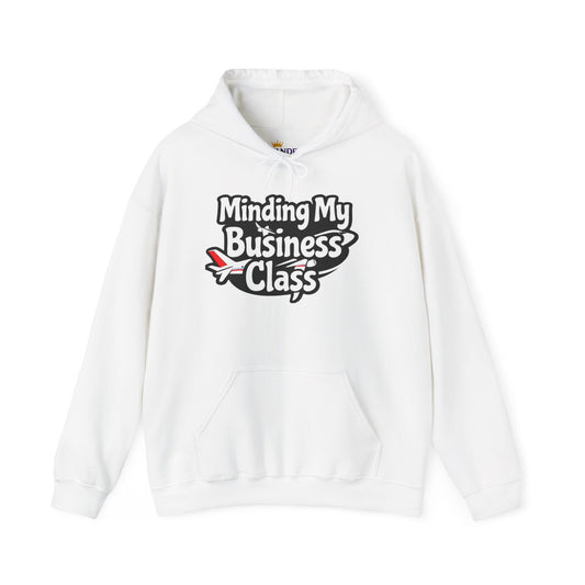 Minding My Business Class Hoodie